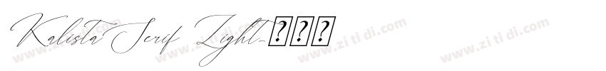 KalistaSerif Light字体转换
